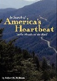 In Search of America's Heartbeat by Robert Mottram