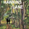 Hawkins Lane by Judith Kirscht